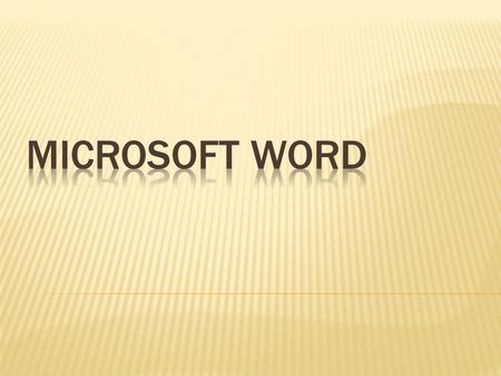 1. Using word you can create the document and edit them later, as and when required,by adding more text, modifying the existing text, deleting/moving.