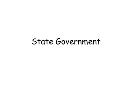State Government. History The 13 colonial governments became the state governments The 13 colonial constitutions PRECEDED our U.S. Constitution The state.