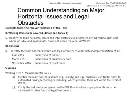 Common Understanding on Major Horizontal Issues and Legal Obstacles Excerpts from the relevant sections of the ToR: II. Working items to be covered (details.