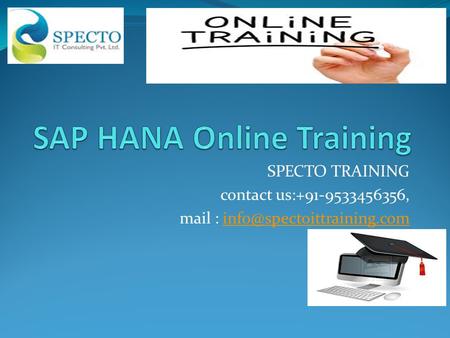 SPECTO TRAINING contact us:+91-9533456356, mail :