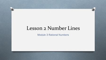 Module 3 Rational Numbers
