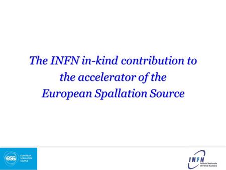ESS 2014-04-03 The INFN in-kind contribution to the accelerator of the European Spallation Source.