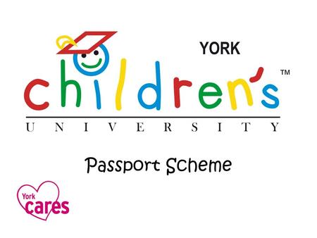 Passport Scheme. For children aged 5-14 Visit exciting places Learn new subjects Try something different Meet new people Have fun!