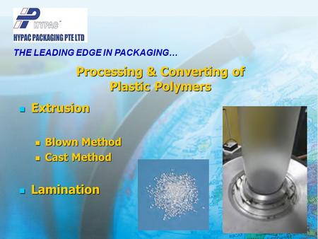 Processing & Converting of Plastic Polymers