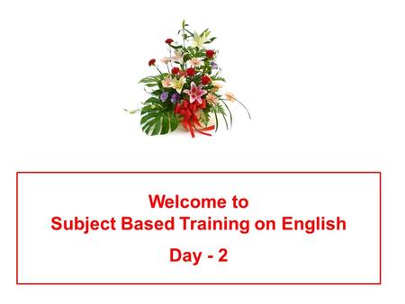 Welcome to Subject Based Training on English