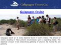 Galapagos Cruise Galapagos Islands are a lovely objective found in South America. The amount of visitors resulting in these present circumstances spot.