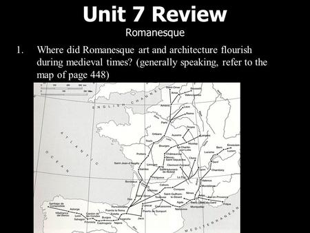 Unit 7 Review Romanesque
