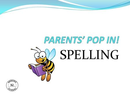 SPELLING. Learning spelling patterns & rules can be a chore With the right resources it can be seen as fun Spelling booklets are arranged in Year by Year;