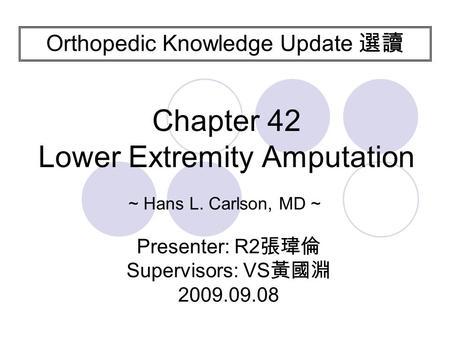 Chapter 42 Lower Extremity Amputation