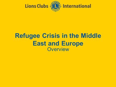 Refugee Crisis in the Middle East and Europe Overview.