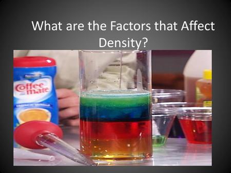 What are the Factors that Affect Density?