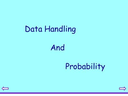 Data Handling And Probability. Statistical Diagrams 1.