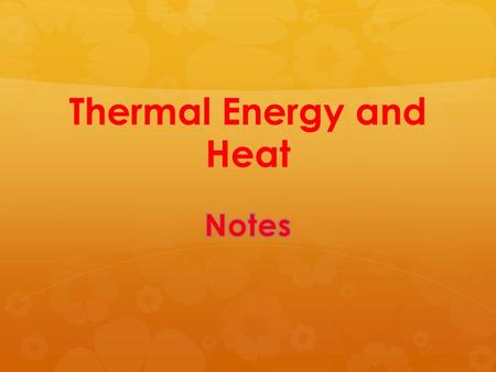 Thermal Energy and Heat. Temperature Temperature is a measure of the average kinetic energy of the individual particles in matter. The higher the temperature,