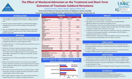 RESULTS: RATE OF SURGICAL EVACUATION & IN- HOSPITAL MORTALITY IN tSDH RESULTS The Effect of Weekend Admission on the Treatment and Short-Term Outcomes.