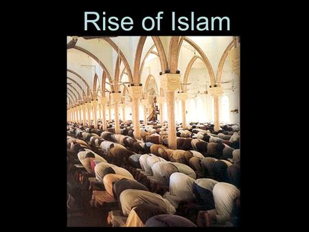 Rise of Islam. Islam started on the Arabian Peninsula in the 600s CE in a town called Mecca, just off the coast of the Red Sea.