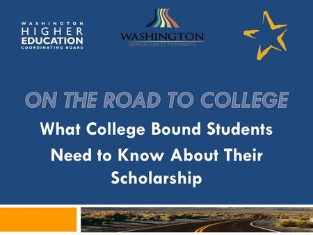 What College Bound Students Need to Know About Their Scholarship.