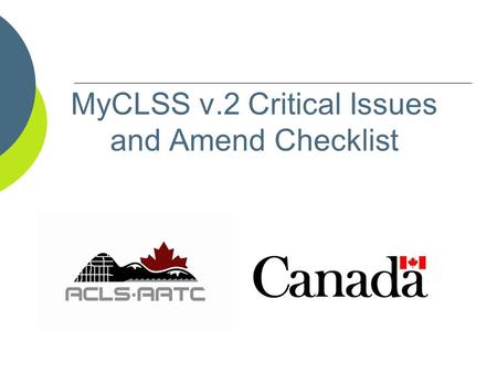 MyCLSS v.2 Critical Issues and Amend Checklist. Critical Issue After receiving final returns, SGB staff will perform a review according to a list of critical.