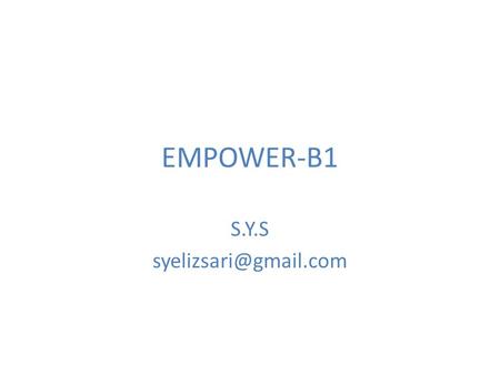 EMPOWER-B1 S.Y.S UNIT 1 1-A QUESTION FORMS.
