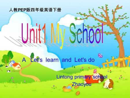 Lintong primary school Zhaoyou 人教 PEP 版四年级英语下册 A Let's learn and Let's do.