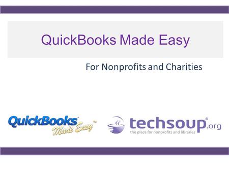 QuickBooks Made Easy For Nonprofits and Charities.