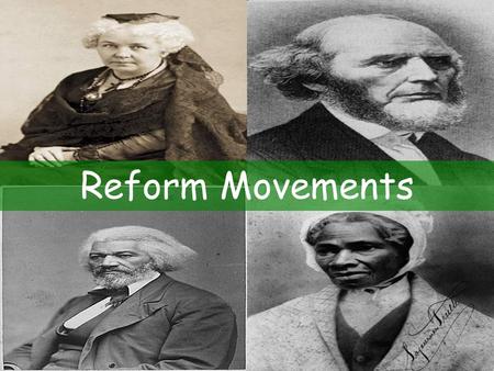 Reform Movements. Impact of the Second Great Awakening Christian renewal movement.