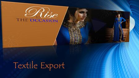 Textile Export. The Latest trend of Salwar Kameez for new Generation.