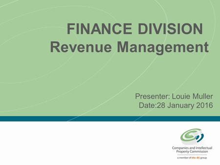 FINANCE DIVISION Revenue Management Presenter: Louie Muller Date:28 January 2016.
