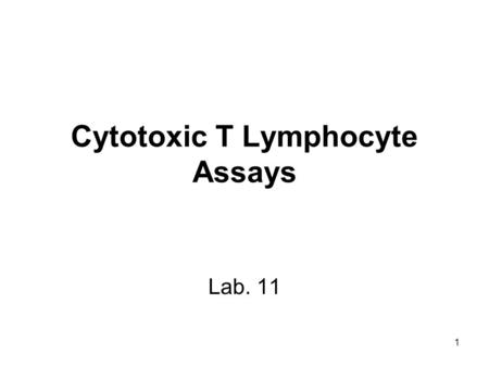 Cytotoxic T Lymphocyte Assays
