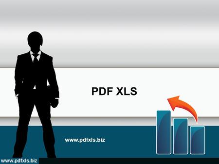 PDF XLS www.pdfxls.biz. Introduction PDF files are one of the most spread files. You create PDF files if you need to send it or transfer to someone. But.