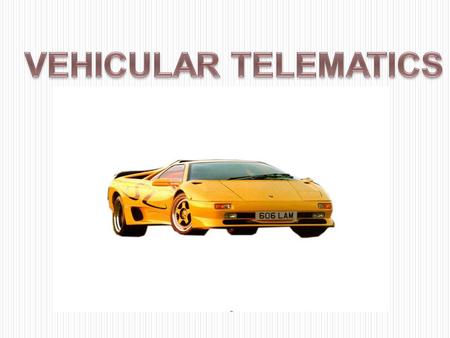 Telematics derived from the Greek words “Tele” and “matos”, Tele means (far away) and matos means (derivative of Greek word machinari), Combinedly telematics.