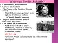 HDT 5/11/16 How does Phyllis Schlafly relate to The Feminine Mystique?