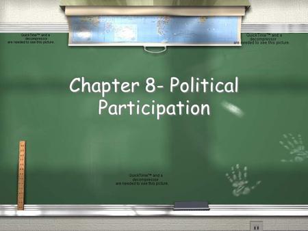 Chapter 8- Political Participation I. A Closer Look at Nonvoting A. The Problem of Nonvoting and its Sources 1. Misleading statistics and different measures.