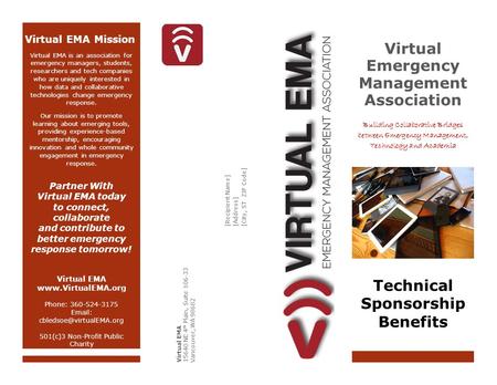 PLACE STAMP HERE Virtual EMA Mission Virtual EMA is an association for emergency managers, students, researchers and tech companies who are uniquely interested.