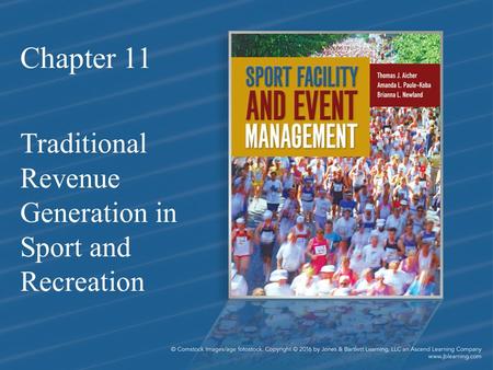 Chapter 11 Traditional Revenue Generation in Sport and Recreation.
