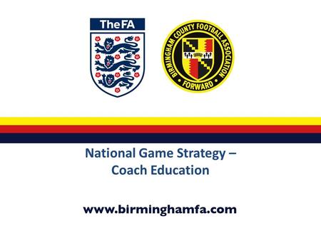 National Game Strategy – Coach Education. Coaching Pathway.