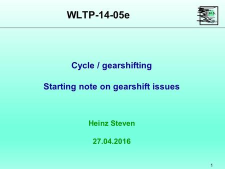 Starting note on gearshift issues
