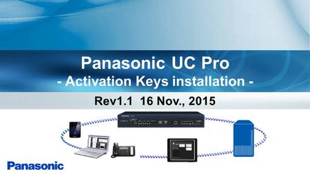 Panasonic UC Pro - Activation Keys installation -