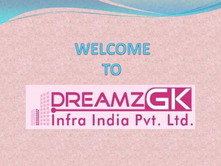ABOUT DREAMZ INFRA INDIA PVTLTD Dreamz Infra India Pvt Ltd is started at March 8 th 2011 which is certified by ISO 9001:2008 Dreamz Infra India Pvt.