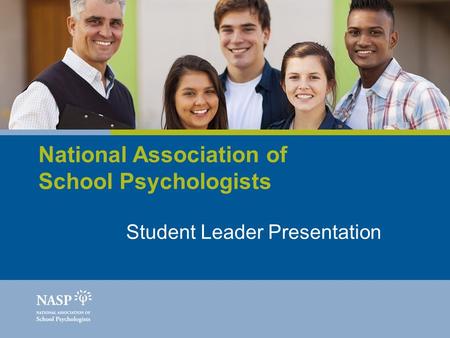 National Association of School Psychologists Student Leader Presentation.