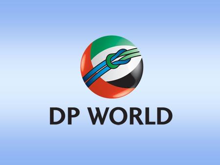 Djibouti Ports – DP WorldPresented By Jérôme Martins Oliveira CHIEF EXECUTIVE OFFICER.