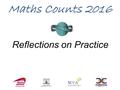 Reflections on Practice Maths Counts 2016. Equacirc: The Equation of Circle with centre (0,0)