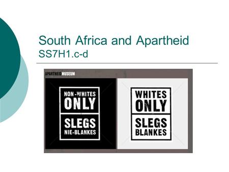 South Africa and Apartheid SS7H1.c-d. Overview  South Africa is Africa’s southernmost country.  More European settlers came here than anywhere else.