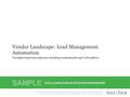 1Info-Tech Research Group Vendor Landscape: Lead Management Automation Info-Tech Research Group, Inc. Is a global leader in providing IT research and advice.