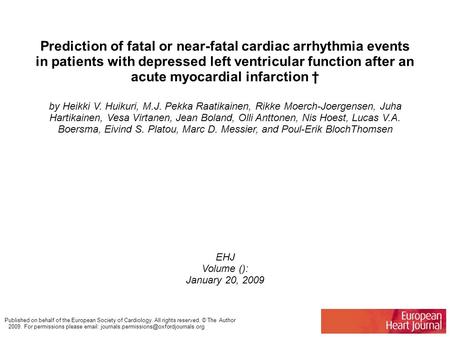 Prediction of fatal or near-fatal cardiac arrhythmia events in patients with depressed left ventricular function after an acute myocardial infarction †