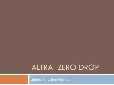 ALTRA ZERO DROP United Kingdom Market. What is the United Kingdom missing out on?