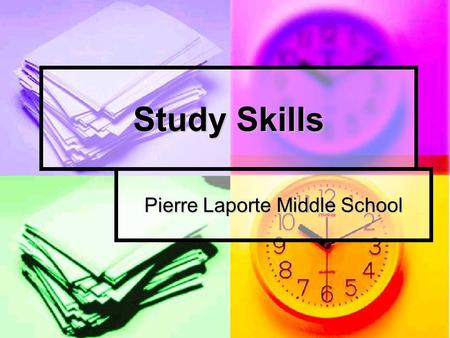 Study Skills Pierre Laporte Middle School. Myths and misconceptions Luck has something to do with good grades. Luck has something to do with good grades.