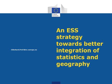 An ESS strategy towards better integration of statistics and geography
