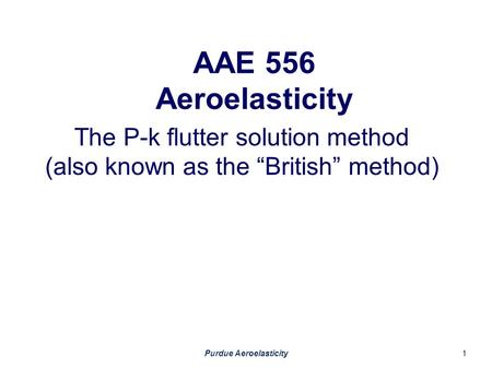 Purdue Aeroelasticity