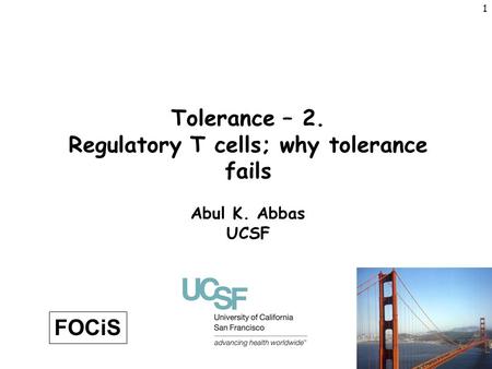 Regulatory T cells; why tolerance fails