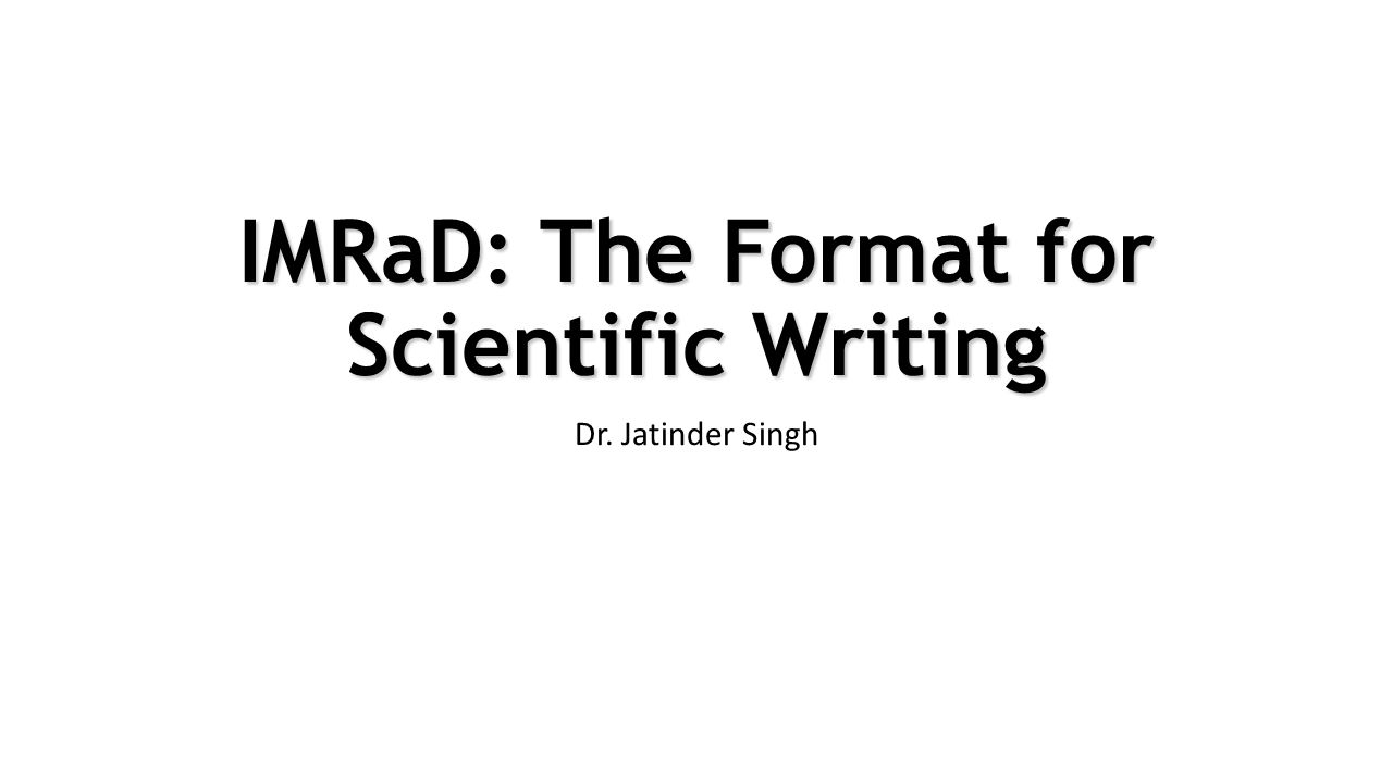 IMRaD Format: What And How To Write Your Research Report, 58% OFF